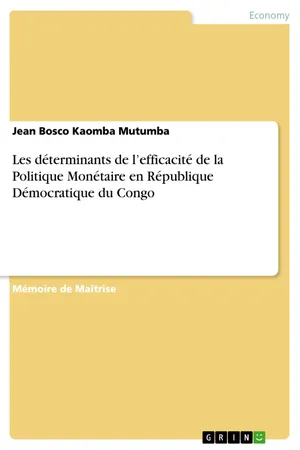 Les déterminants de l’efficacité de la Politique Monétaire en République Démocratique du Congo
