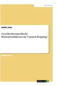 Geschlechterspezifische Motivationsfaktoren im "Curated Shopping"_cover