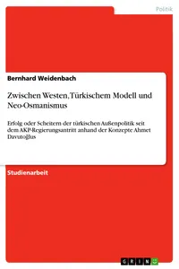 Zwischen Westen, Türkischem Modell und Neo-Osmanismus_cover