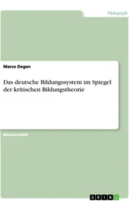 Das deutsche Bildungssystem im Spiegel der kritischen Bildungstheorie_cover