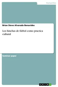Los hinchas de fútbol como practica cultural_cover