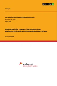Außerschulische Lernorte. Erarbeitung eines Begleitportfolios für ein Schullandheim der 8. Klasse_cover