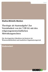 Theologie als Staatsaufgabe? Zur Vereinbarkeit von Art. 5 III GG mit den religionsgemeinschaftlichen Mitwirkungsrechten_cover