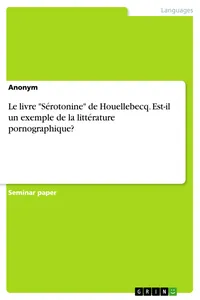 Le livre "Sérotonine" de Houellebecq. Est-il un exemple de la littérature pornographique?_cover