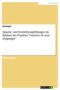 Akquise- und Vertriebsempfehlungen im Rahmen des Projektes "Senioren als neue Zielgruppe"_cover