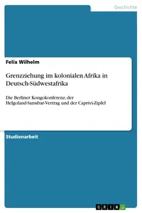 Grenzziehung im kolonialen Afrika in Deutsch-Südwestafrika_cover