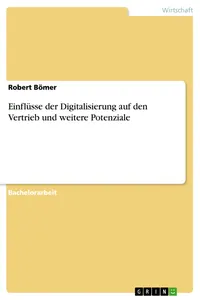 Einflüsse der Digitalisierung auf den Vertrieb und weitere Potenziale_cover