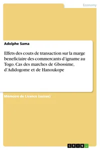Effets des couts de transaction sur la marge beneficiaire des commercants d'igname au Togo. Cas des marches de Gbossime, d'Adidogome et de Hanoukope_cover