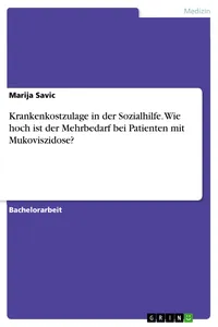 Krankenkostzulage in der Sozialhilfe. Wie hoch ist der Mehrbedarf bei Patienten mit Mukoviszidose?_cover
