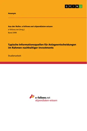Typische Informationsquellen für Anlageentscheidungen im Rahmen nachhaltiger Investments