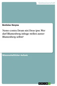 Nemo contra Deum nisi Deus ipse. Wer darf Blumenberg infrage stellen ausser Blumenberg selbst?_cover