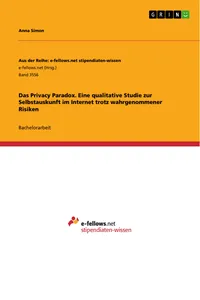 Das Privacy Paradox. Eine qualitative Studie zur Selbstauskunft im Internet trotz wahrgenommener Risiken_cover