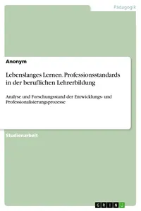Lebenslanges Lernen. Professionsstandards in der beruflichen Lehrerbildung_cover