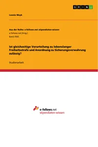 Ist gleichzeitige Verurteilung zu lebenslanger Freiheitsstrafe und Anordnung zu Sicherungsverwahrung zulässig?_cover