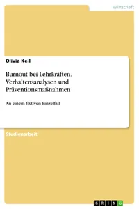 Burnout bei Lehrkräften. Verhaltensanalysen und Präventionsmaßnahmen_cover