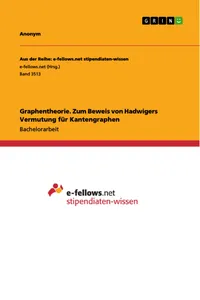 Graphentheorie. Zum Beweis von Hadwigers Vermutung für Kantengraphen_cover