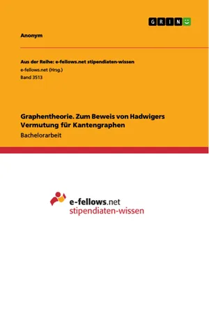 Graphentheorie. Zum Beweis von Hadwigers Vermutung für Kantengraphen