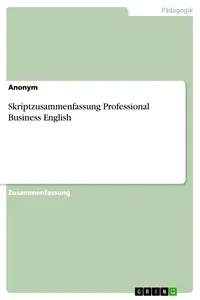 Skriptzusammenfassung Professional Business English_cover