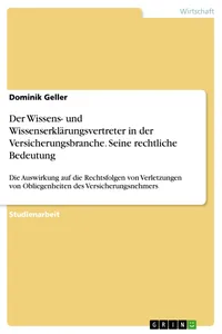 Der Wissens- und Wissenserklärungsvertreter in der Versicherungsbranche. Seine rechtliche Bedeutung_cover