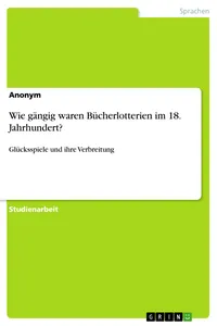 Wie gängig waren Bücherlotterien im 18. Jahrhundert?_cover