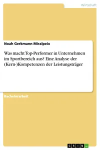 Was macht Top-Performer in Unternehmen im Sportbereich aus? Eine Analyse derKompetenzen der Leistungsträger_cover