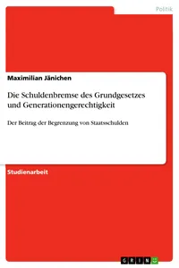 Die Schuldenbremse des Grundgesetzes und Generationengerechtigkeit_cover