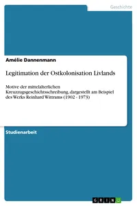 Legitimation der Ostkolonisation Livlands_cover