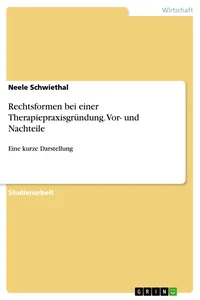 Rechtsformen bei einer Therapiepraxisgründung. Vor- und Nachteile_cover