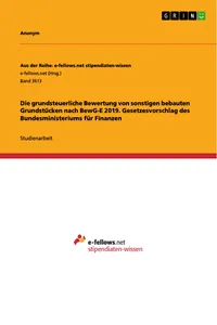 Die grundsteuerliche Bewertung von sonstigen bebauten Grundstücken nach BewG-E 2019. Gesetzesvorschlag des Bundesministeriums für Finanzen_cover
