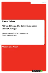 AfD und Pegida. Die Entstehung eines neuen Cleavage?_cover
