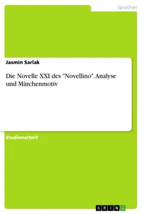 Die Novelle XXI des "Novellino". Analyse und Märchenmotiv_cover