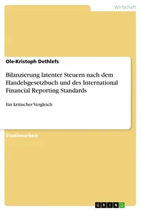 Bilanzierung latenter Steuern nach dem Handelsgesetzbuch und des International Financial Reporting Standards_cover