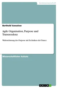 Agile Organisation, Purpose und Transzendenz_cover