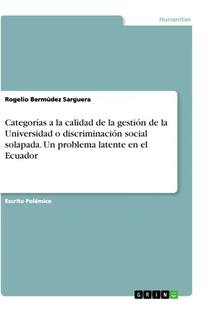 Categorías a la calidad de la gestión de la Universidad o discriminación social solapada. Un problema latente en el Ecuador