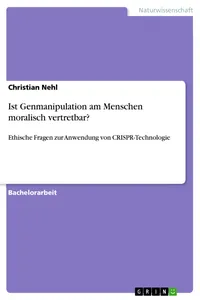 Ist Genmanipulation am Menschen moralisch vertretbar?_cover