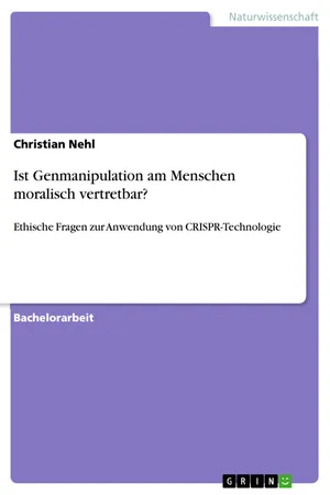 Ist Genmanipulation am Menschen moralisch vertretbar?