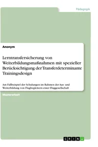 Lerntransfersicherung von Weiterbildungsmaßnahmen mit spezieller Berücksichtigung der Transferdeterminante Trainingsdesign_cover