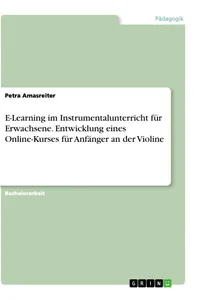 E-Learning im Instrumentalunterricht für Erwachsene. Entwicklung eines Online-Kurses für Anfänger an der Violine_cover