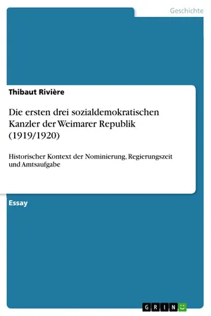Die ersten drei sozialdemokratischen Kanzler der Weimarer Republik (1919/1920)