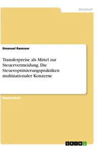 Transferpreise als Mittel zur Steuervermeidung. Die Steueroptimierungspraktiken multinationaler Konzerne_cover