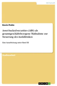Asset-backed-securities als gesamtgeschäftsbezogene Maßnahme zur Steuerung des Ausfallrisikos_cover
