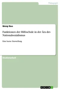 Funktionen der Hilfsschule in der Ära des Nationalsozialismus_cover