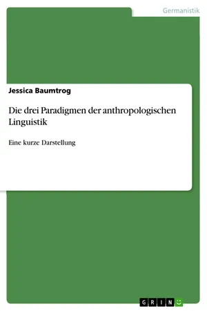 Die drei Paradigmen der anthropologischen Linguistik
