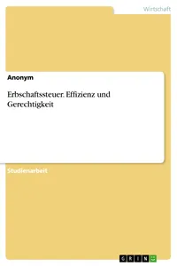 Erbschaftssteuer. Effizienz und Gerechtigkeit_cover