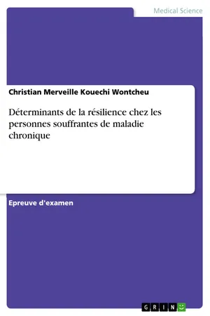 Déterminants de la résilience chez les personnes souffrantes de maladie chronique