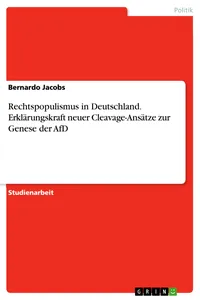 Rechtspopulismus in Deutschland. Erklärungskraft neuer Cleavage-Ansätze zur Genese der AfD_cover