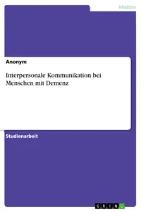 Interpersonale Kommunikation bei Menschen mit Demenz_cover