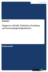 Triggern in MySQL. Definition, Erstellung und Anwendungsmöglichkeiten_cover
