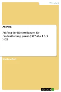 Prüfung der Rückstellungen für Produkthaftung gemäß §317 Abs. 1 S. 3 HGB_cover
