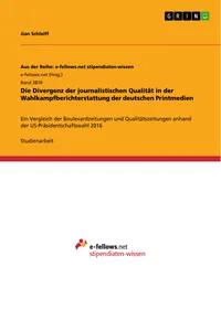 Die Divergenz der journalistischen Qualität in der Wahlkampfberichterstattung der deutschen Printmedien_cover